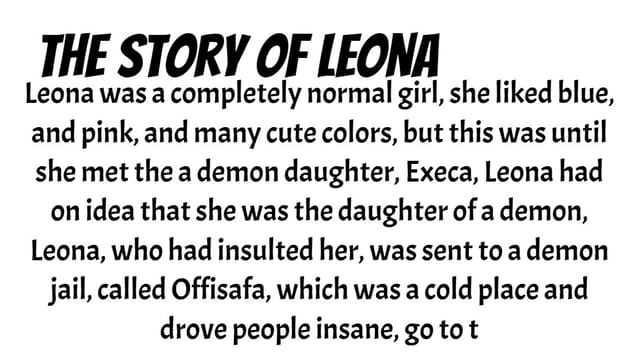 the story of Leona