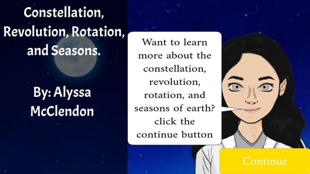 Constellations, Revolution, Rotation, and Seasons By: Alyssa McClendon