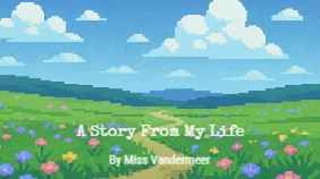 a story from my life