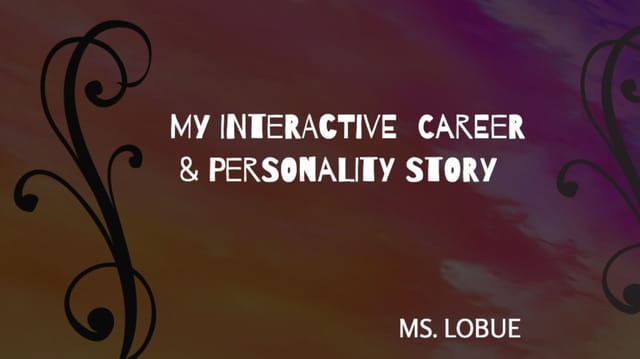 My Interactive Career & Personality Story