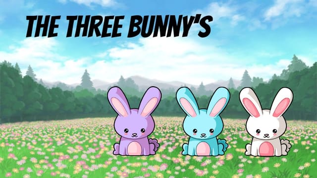 The Three Bunny’s