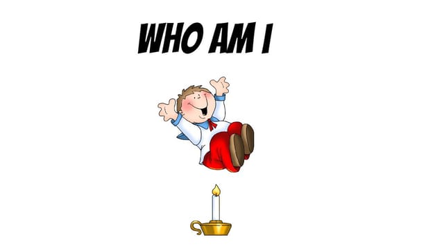 WHO AM I ?