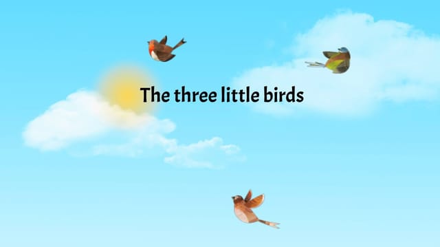 Three little birds
