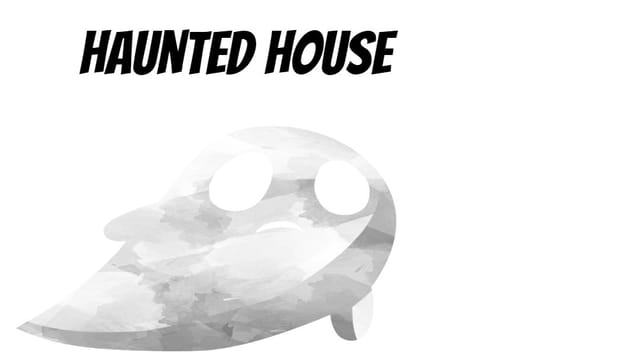 haunted house