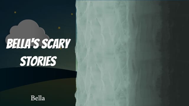 My Scary Stories