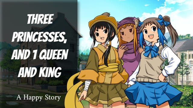 3 Sisters, 1 Queen and King