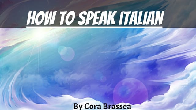 How to speak italian