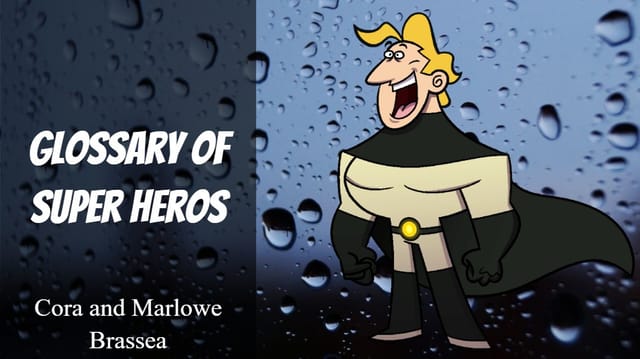 Glossary of super Hero