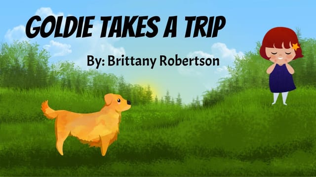 Goldie Takes a Trip (by Brittany Robertson)