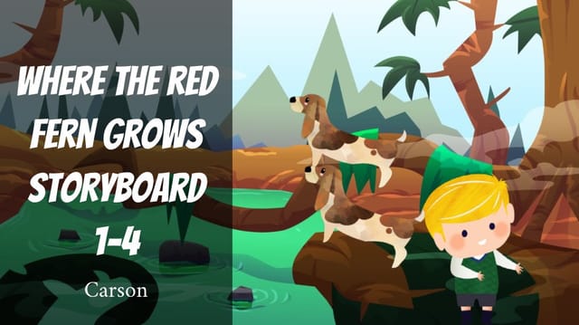 Carson's Story Where the Red Fern Grows Storyboard 1-4