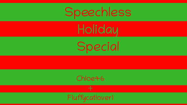 Speechless Holiday Special