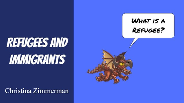 Refugees and Immigrants