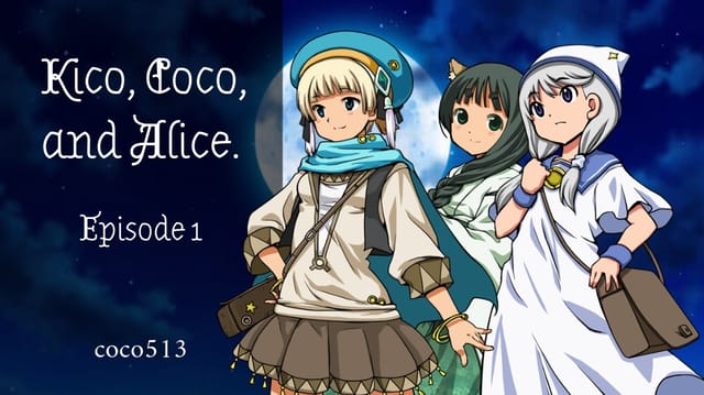 Kico, Coco, and Alice: Episode 1