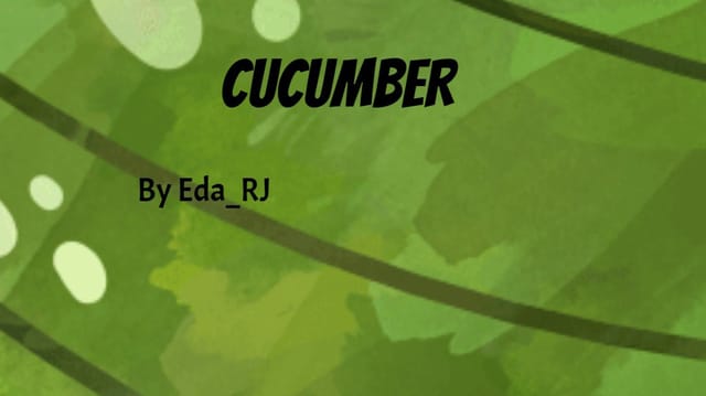 Cucumber