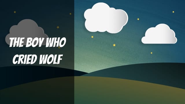 The Boy Who Cried Wolf
