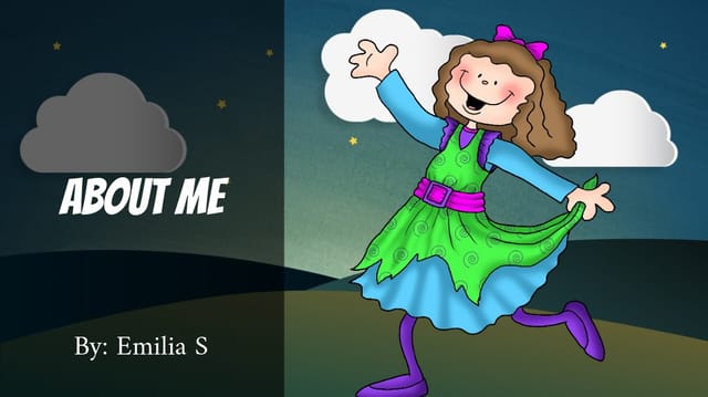About Me:Emilia S