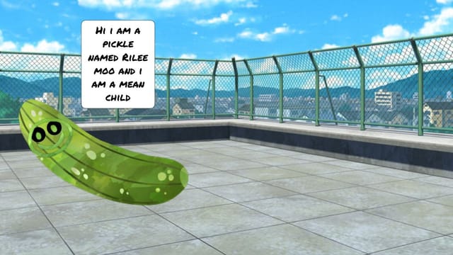 RILLY THE PICKLE