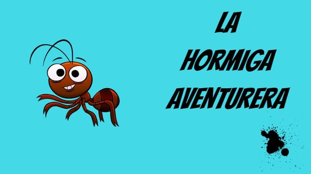 Cuento Carla (La hormiga aventurera)