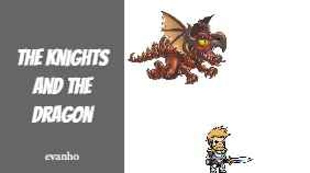 The knights and the dragon