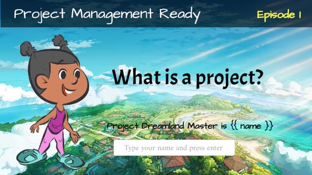Project Management Ready - Episode 1