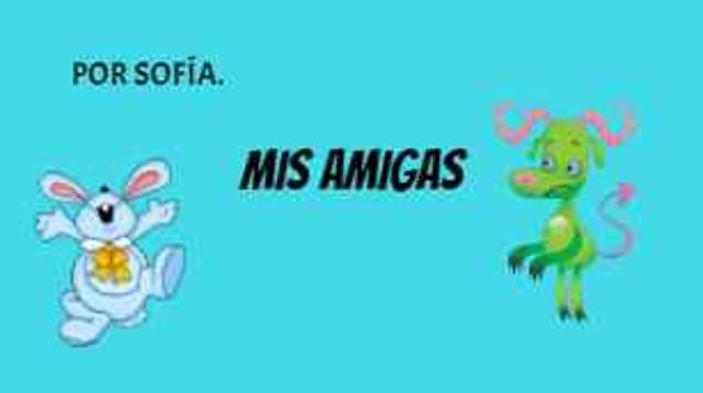 Mis amigas