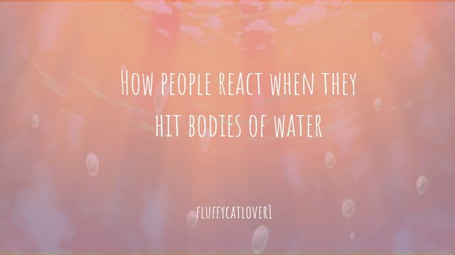 How People React To Bodies Of Water