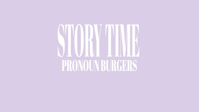 Story Time: Pronoun Burgers