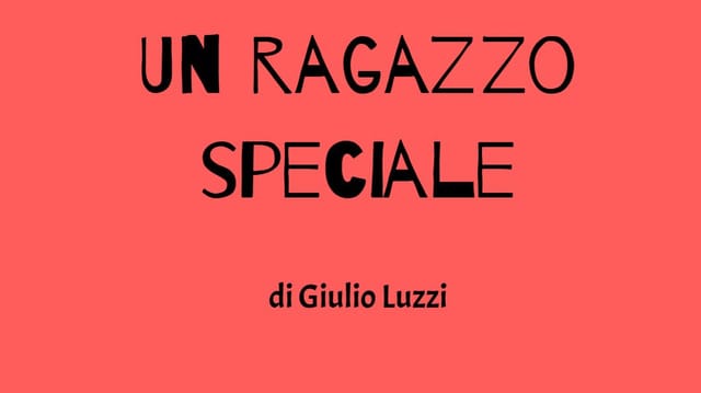 Un ragazzo speciale