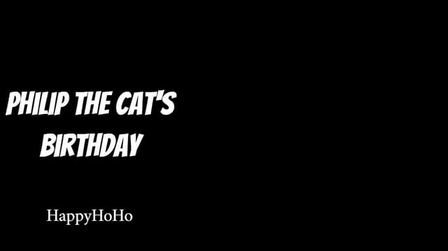 Philip the Cat's Birthday
