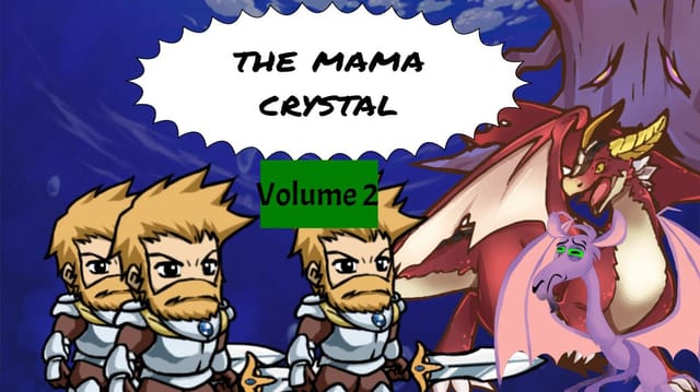 The Mama Crystal (Volume 2)