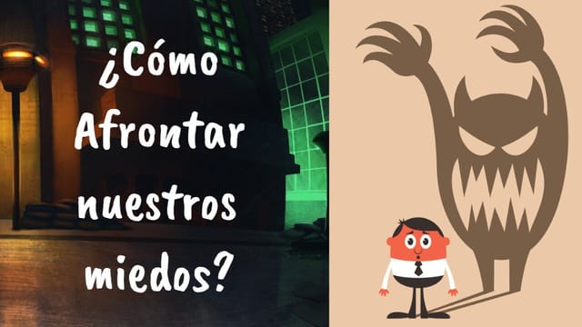 Presentación: ¿Cómo vencer tus miedos?