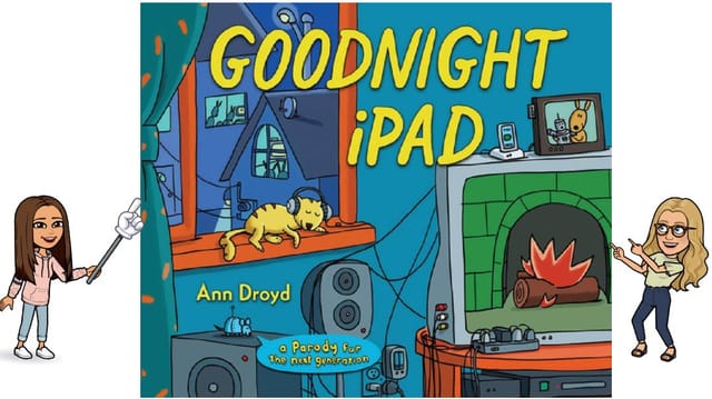 Jenna and Kaley- Goodnight iPad