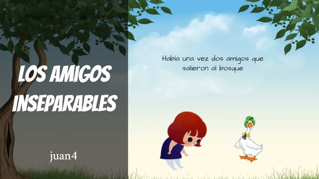 La historia de dos amigos inseparables