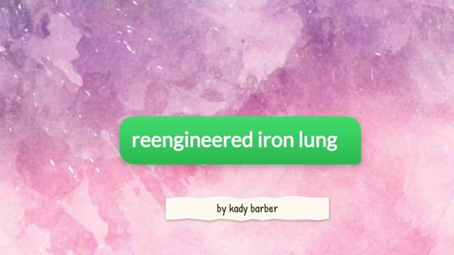Re-engineered iron lung