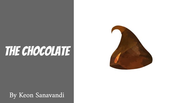 The Chocolate - IB Lang/Lit Project
