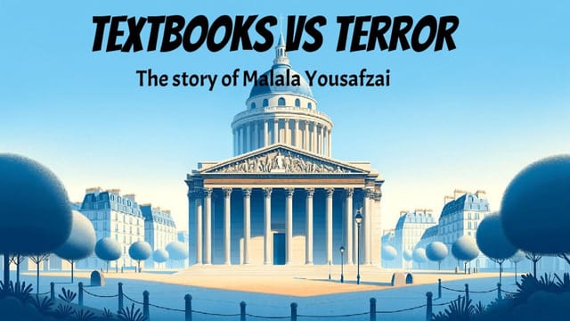 Textbooks vs Terror: The story of Malala