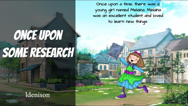 Once Upon Some Research.         Author: Lauren Denison 