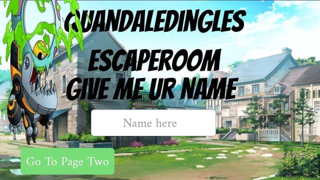 Quandaledingle's Escape Room 2.0