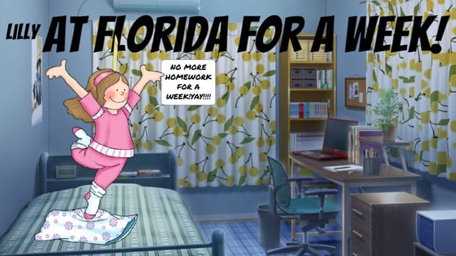Lilly at Florida for a week!!!!!!!!