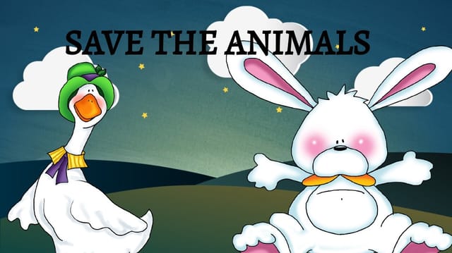 SAVE THE ANIMALS!!!