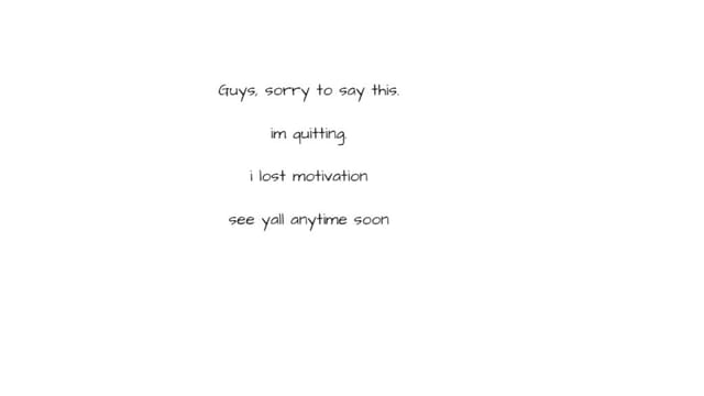 I lost all motivation