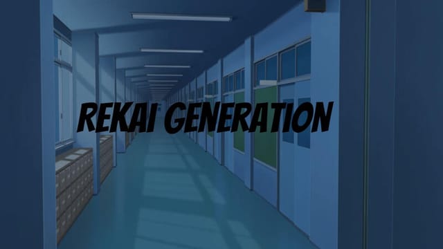Rekai Generation