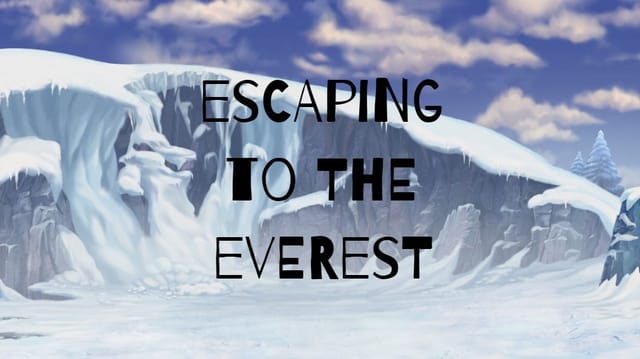 Escaping to the Everest