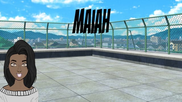 Maiah's Story