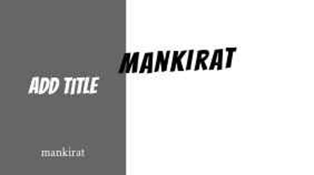 Mankirat's Story