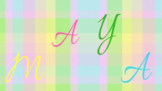 Maya's animated name