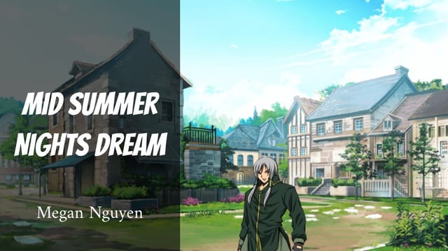 Mid Summer Nights Dream