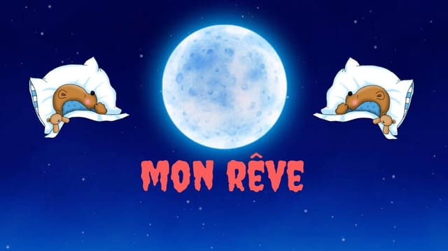 Mon Rêve