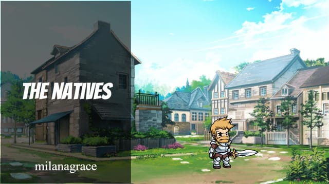 the natives