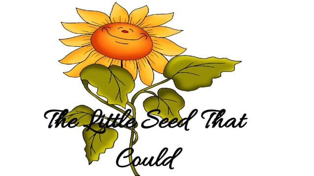 The Little Seed That Could